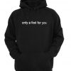 only a fool for you hoodie