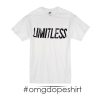 t-shirt limitless