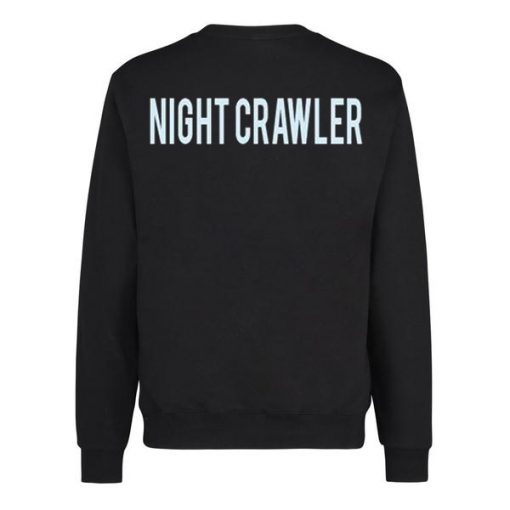 Night Crawler Sweatshirt back