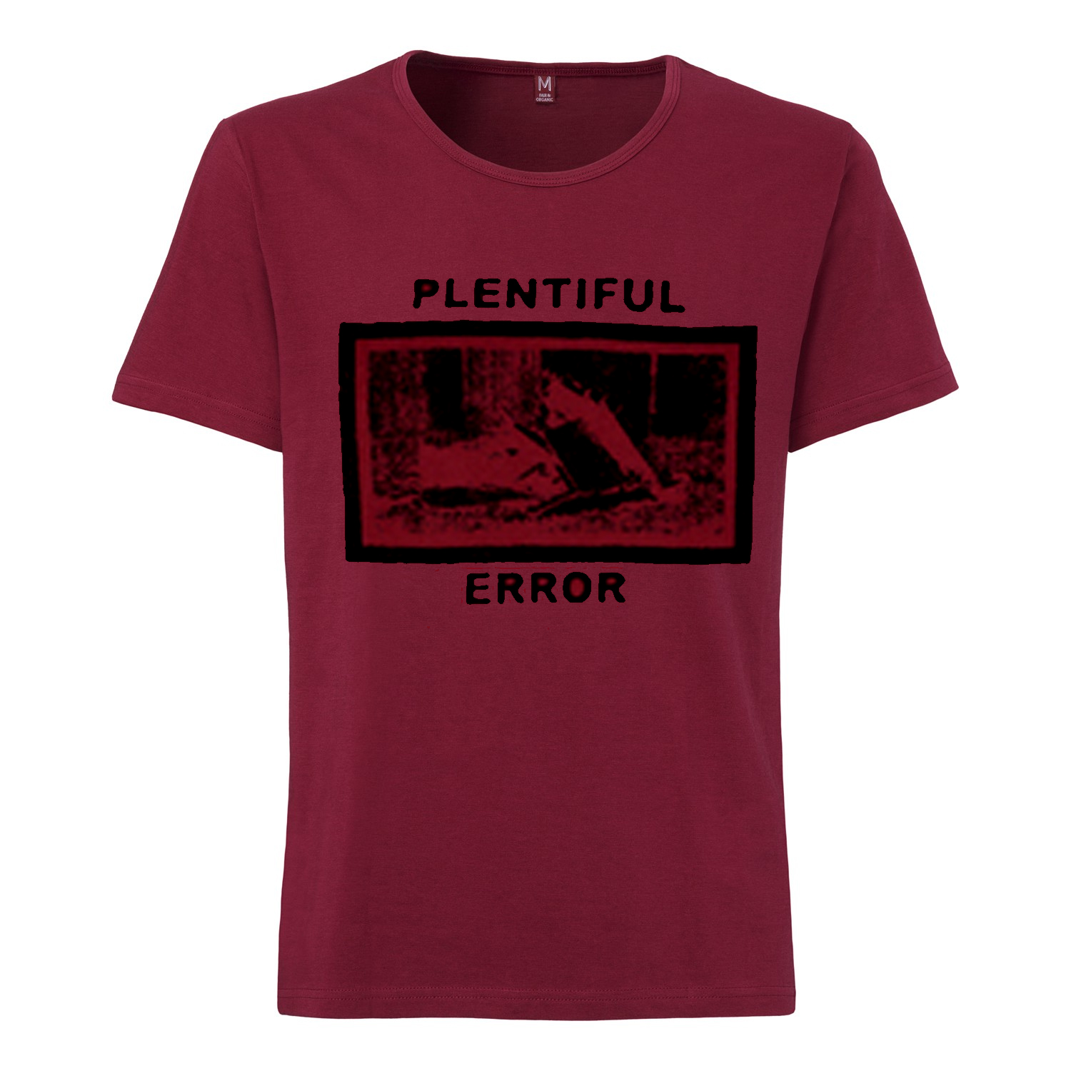 Plentiful Error T-shirt – www.hurtee.com