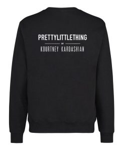 Pretty Little Things Kourtney Kardashian Sweatshirt Back