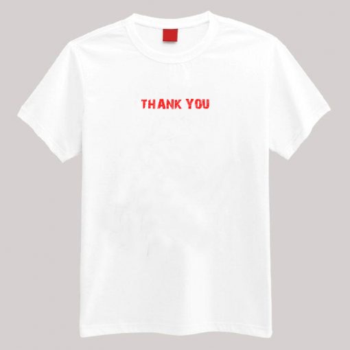 Thank you T-shirt