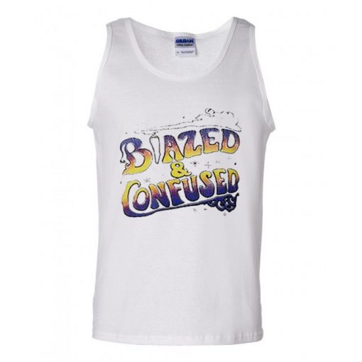 Blazed and Confused Tanktop