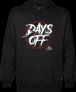 Days Off Are Dream Hoodie