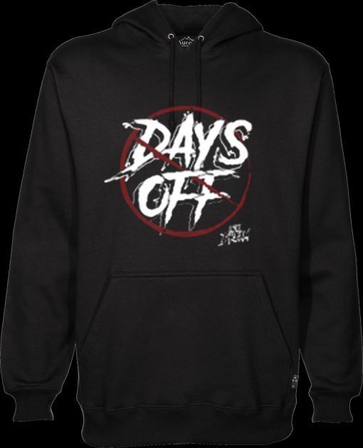 Days Off Are Dream Hoodie