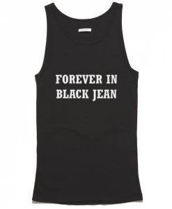 Forever In Black Jeans Tanktop