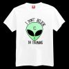 I Don’t Believe In Humans T-shirt