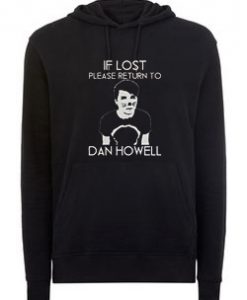 If Lost Please Return To Dan Howell Hoodie