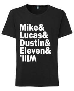 Mike And Lucas And Dustin And Eleven And Will T-shirt