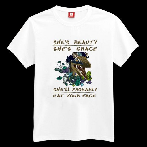She's Beauty She's Grace T-shirt