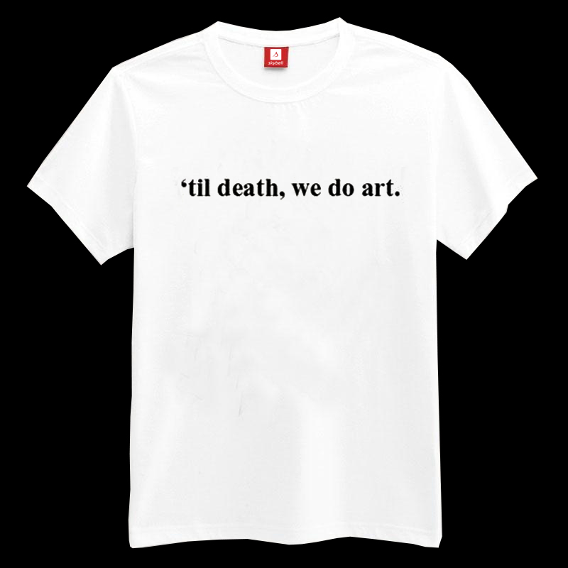 til death shirt