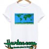 The World’s Greatest Planet On Earth T Shirt