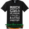 March Girls T-Shirt