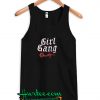 Girl Gang Tank Top