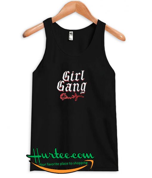 Girl Gang Tank Top