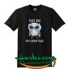 Owl Fluff You You Fluffin’ Fluff T shirt