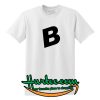 B Font T-Shirt
