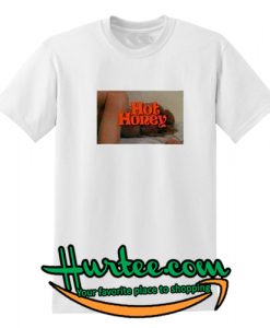 hot honey t-shirt