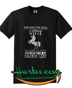 She had the soul of a gypsy the heart of hippie T-Shirt