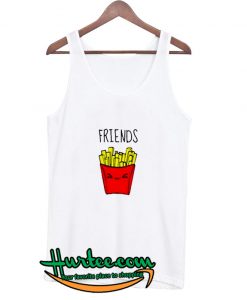 Friends Forever French Fries Tank Top