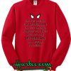 I’m Not Saying I’m Spiderman Sweatshirt