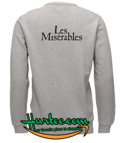 Les Miserables Sweatshirt back