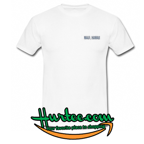 maui hawaii t shirt