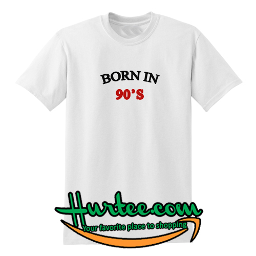 born in the 90s shirt