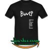 Bwep T shirt