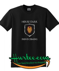 House Stark Iron is coming T-SHIRT