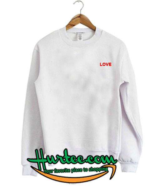 love you mean it sweatshirt