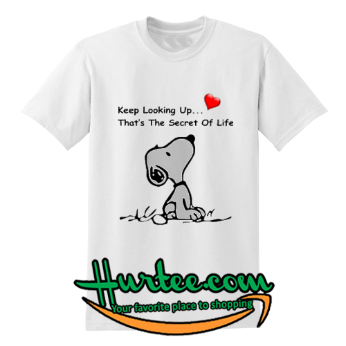 Snoopy Keep Looking Up That S The Secret Of Life Shirt