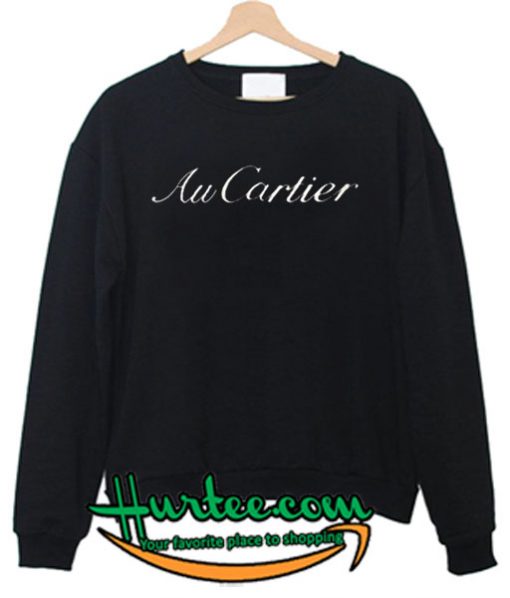 Au Cartier Sweatshirt