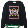 Christmas Tacos Sweatshirt