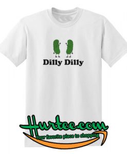 Dilly Dilly Dancing Twin Dill Pickle T shirt