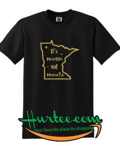 It’s Minnesota Not MinnesoTA Funny Harry Potter shirt