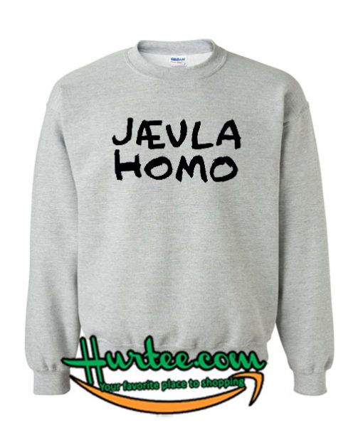 Jaeula Homo Sweatshirt