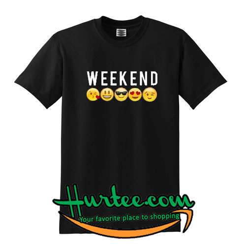 t shirt the weekend