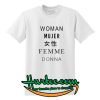 Woman Mujer Female Femme Donna T Shirt
