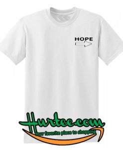 Hope With Arrow T shirt