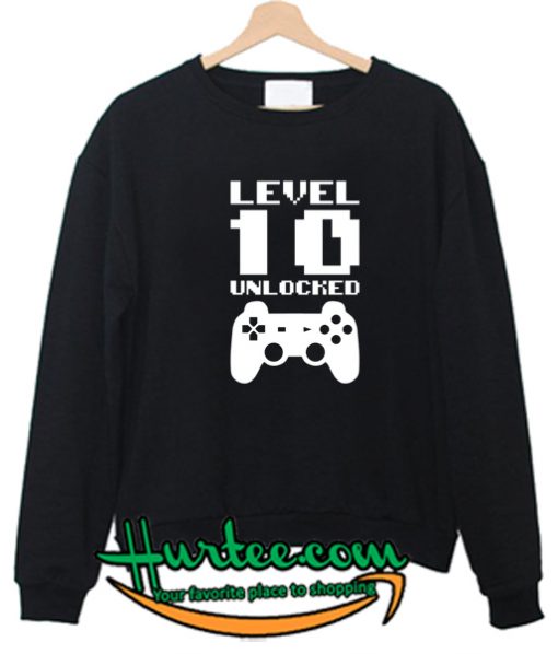 Level 10 Unlocked Sweatshirt