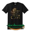 Queens are Born in May and Love Cats T shirt