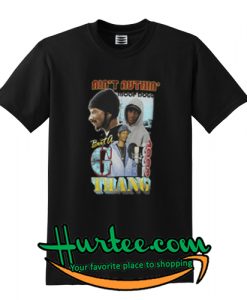Snoop Dogg Ain’t Nuthin but a G Thang T-Shirt