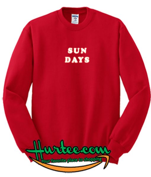 Sun Days Sweatshirt