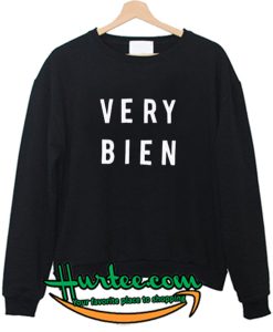 Very Bien Sweatshirt