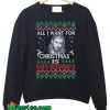 All I Want For Christmas Is Chris Hemsworth Sweatshirt