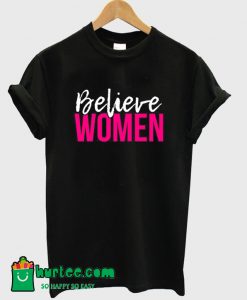 Believe Women T-Shirt
