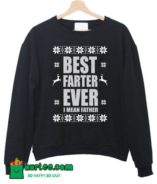 Best Farter Father Ever Christmas Sweatshirt