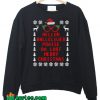 Hellur Hallelujer Praise Da Lort Merry Christmas Sweatshirt