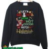 Let’s Bake Stuff Drink Hot Cocoa Watch Hallmark Christmas Sweatshirt